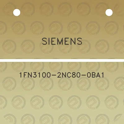 siemens-1fn3100-2nc80-0ba1