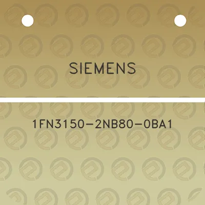 siemens-1fn3150-2nb80-0ba1