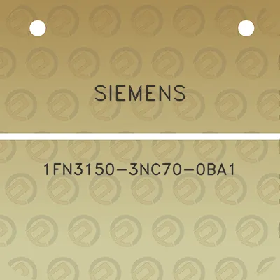 siemens-1fn3150-3nc70-0ba1