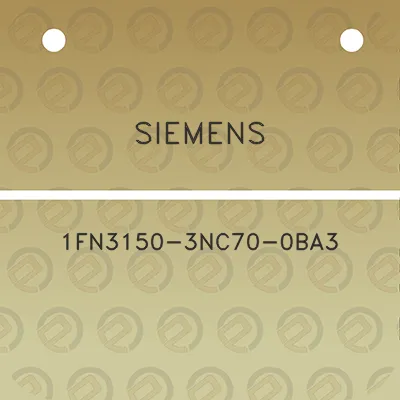 siemens-1fn3150-3nc70-0ba3