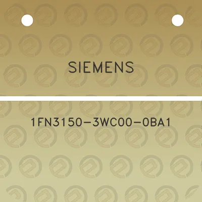 siemens-1fn3150-3wc00-0ba1