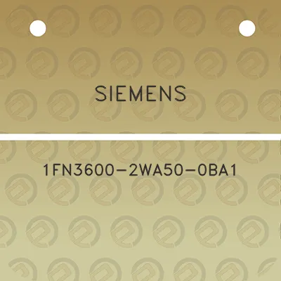 siemens-1fn3600-2wa50-0ba1