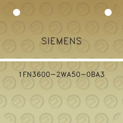 siemens-1fn3600-2wa50-0ba3