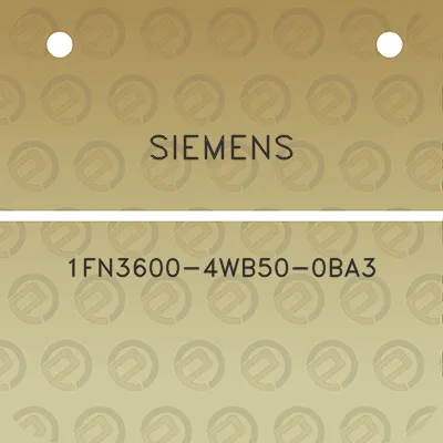 siemens-1fn3600-4wb50-0ba3