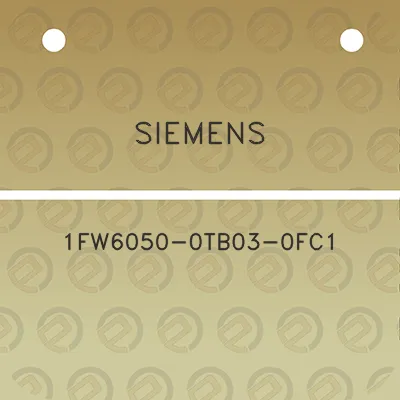 siemens-1fw6050-0tb03-0fc1