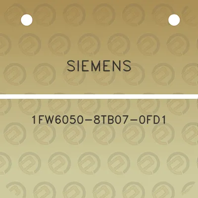 siemens-1fw6050-8tb07-0fd1