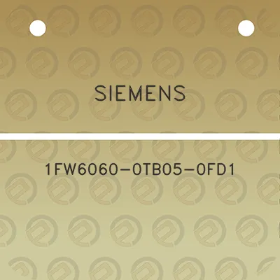 siemens-1fw6060-0tb05-0fd1