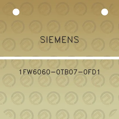 siemens-1fw6060-0tb07-0fd1