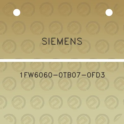 siemens-1fw6060-0tb07-0fd3