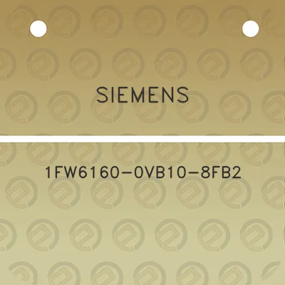 siemens-1fw6160-0vb10-8fb2