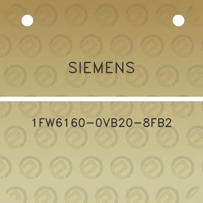 siemens-1fw6160-0vb20-8fb2