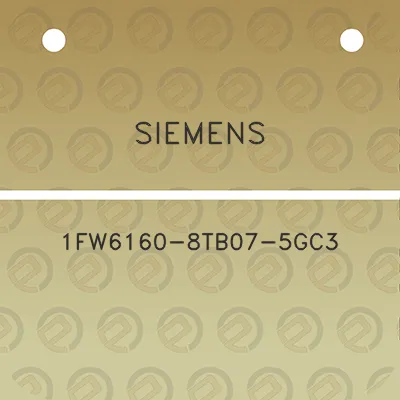 siemens-1fw6160-8tb07-5gc3