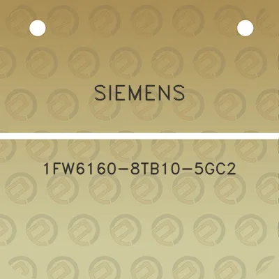 siemens-1fw6160-8tb10-5gc2