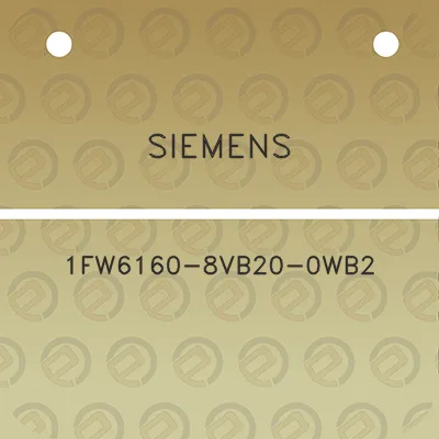 siemens-1fw6160-8vb20-0wb2