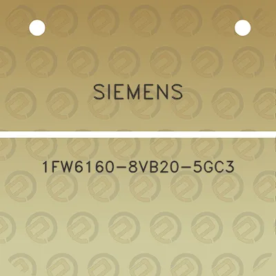 siemens-1fw6160-8vb20-5gc3