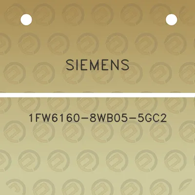 siemens-1fw6160-8wb05-5gc2