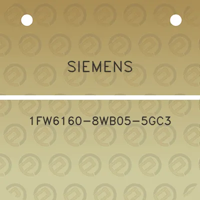 siemens-1fw6160-8wb05-5gc3