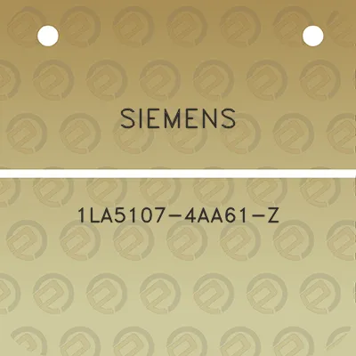 siemens-1la5107-4aa61-z