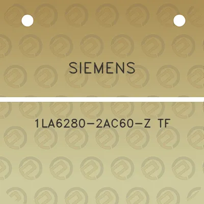 siemens-1la6280-2ac60-z-tf