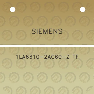 siemens-1la6310-2ac60-z-tf