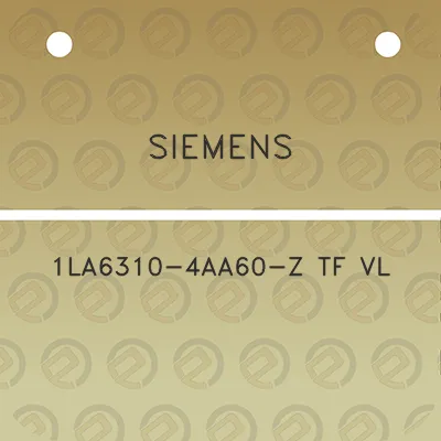 siemens-1la6310-4aa60-z-tf-vl