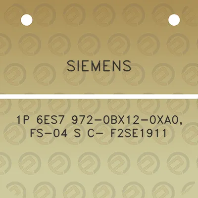 siemens-1p-6es7-972-0bx12-0xa0-fs-04-s-c-f2se1911