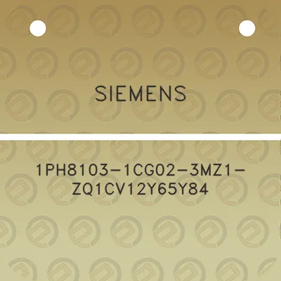 siemens-1ph8103-1cg02-3mz1-zq1cv12y65y84