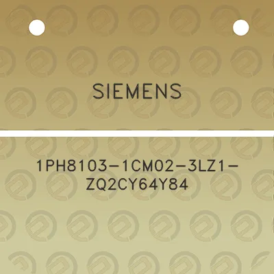 siemens-1ph8103-1cm02-3lz1-zq2cy64y84