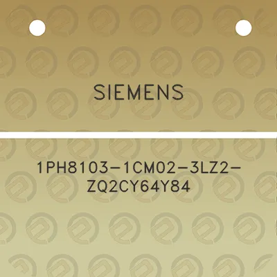 siemens-1ph8103-1cm02-3lz2-zq2cy64y84