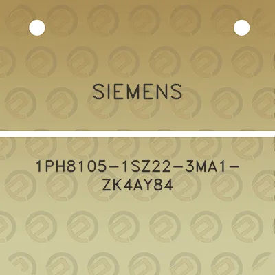 siemens-1ph8105-1sz22-3ma1-zk4ay84