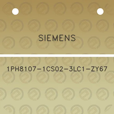 siemens-1ph8107-1cs02-3lc1-zy67