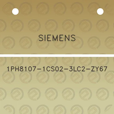 siemens-1ph8107-1cs02-3lc2-zy67