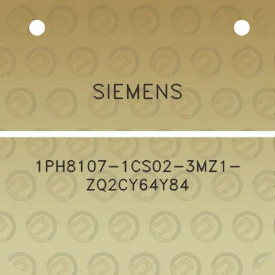 siemens-1ph8107-1cs02-3mz1-zq2cy64y84