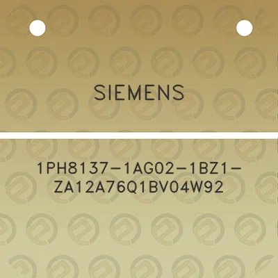 siemens-1ph8137-1ag02-1bz1-za12a76q1bv04w92