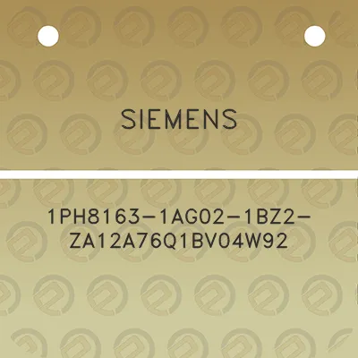 siemens-1ph8163-1ag02-1bz2-za12a76q1bv04w92