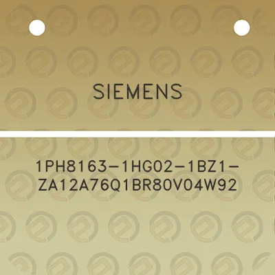 siemens-1ph8163-1hg02-1bz1-za12a76q1br80v04w92