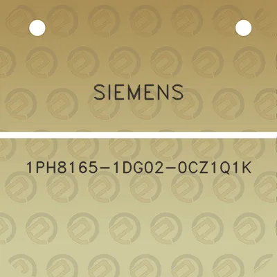 siemens-1ph8165-1dg02-0cz1q1k