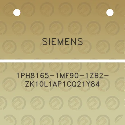 siemens-1ph8165-1mf90-1zb2-zk10l1ap1cq21y84