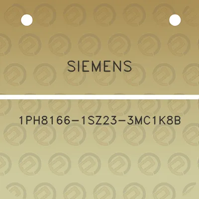 siemens-1ph8166-1sz23-3mc1k8b