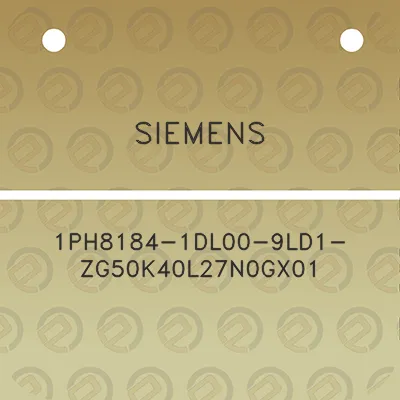 siemens-1ph8184-1dl00-9ld1-zg50k40l27n0gx01