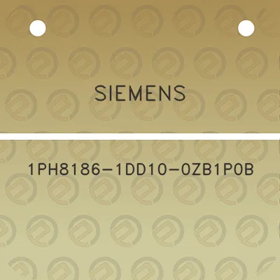 siemens-1ph8186-1dd10-0zb1p0b