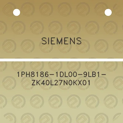 siemens-1ph8186-1dl00-9lb1-zk40l27n0kx01