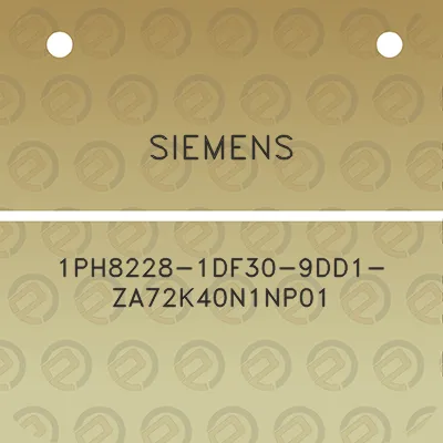 siemens-1ph8228-1df30-9dd1-za72k40n1np01