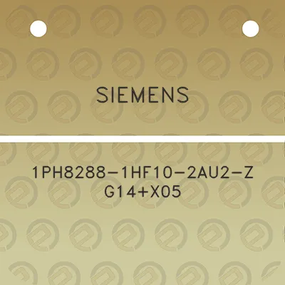 siemens-1ph8288-1hf10-2au2-z-g14x05