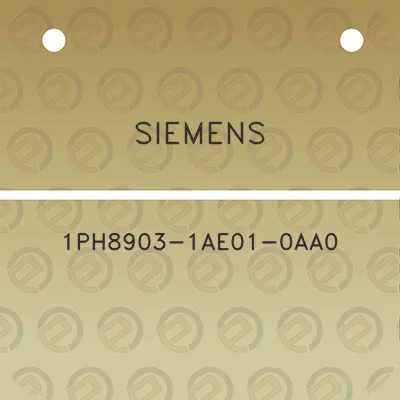 siemens-1ph8903-1ae01-0aa0