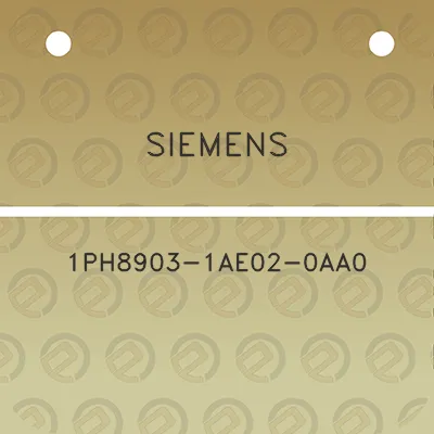 siemens-1ph8903-1ae02-0aa0