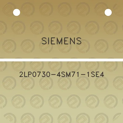 siemens-2lp0730-4sm71-1se4