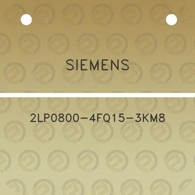 siemens-2lp0800-4fq15-3km8