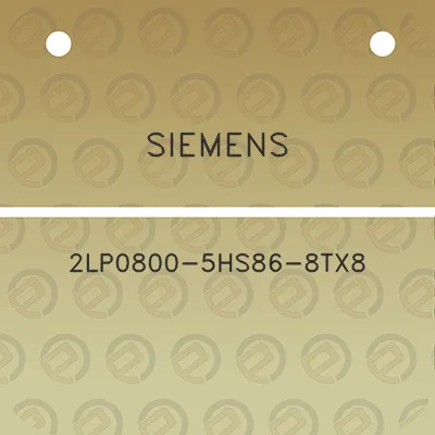 siemens-2lp0800-5hs86-8tx8