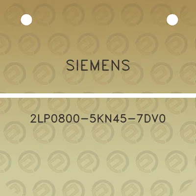 siemens-2lp0800-5kn45-7dv0